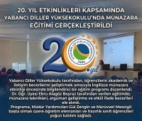 20.YILKUTLAMALARI KAPSAMINDA YABANCI DİLLER YÜKSEKOKULUN’DA MÜNAZARA EĞİTİMİ GERÇEKLEŞTİRİLDİ